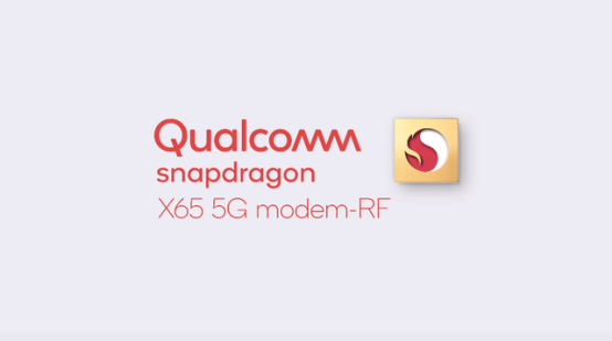 高通新年大禮包：驍龍X65芯片開啟5G“萬兆”新時代